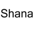 SHANA