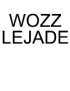 WOZ' LEJADE